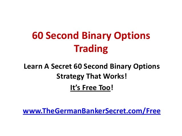 60 seconds binary options bot tips